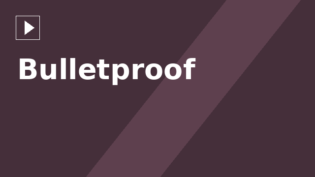 Bulletproof